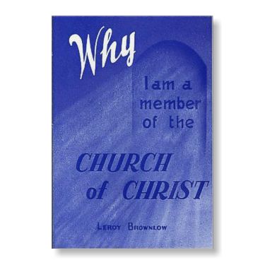 Why I'm A Member Of The Church of Christ